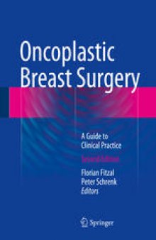 Oncoplastic Breast Surgery: A Guide to Clinical Practice