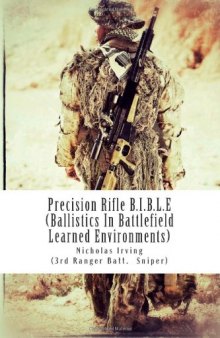 Precision Rifle B.I.B.L.E: