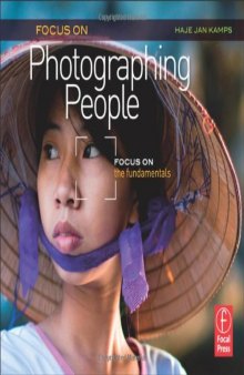 Focus On Photographing People: Focus on the Fundamentals (Focus On Series)  