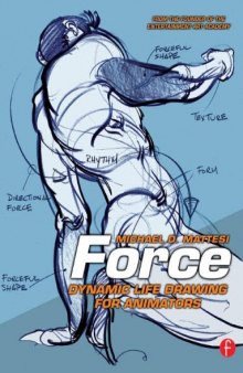 Force : dynamic life drawing for animators