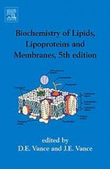 Biochemistry of lipids, lipoproteins and membranes