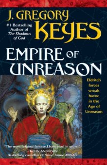 Empire of Unreason (Age of Unreason, Bk 3)