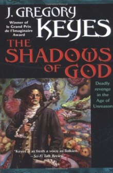 The Shadows of God (Age of Unreason, Book 4)