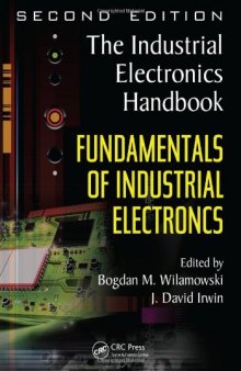 Fundamentals of Industrial Electronics (The Industrial Electronics Handbook)