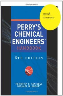Perry's Chemical Engineers' Handbook 8 E Section 4:Thermodynamics