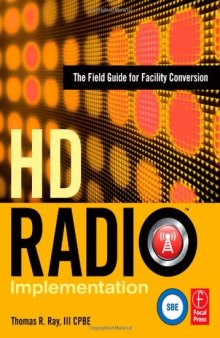 HD radio implementation: the field guide for facility conversion