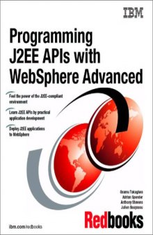 Programming J2Ee Apis With Websphere Advanced: August 2001