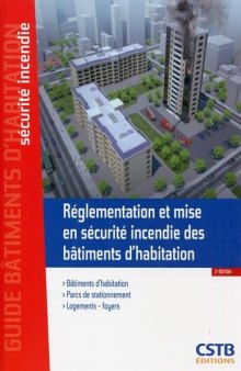 Réglementation et mise en sécurité incendie des bâtiments d'habitation