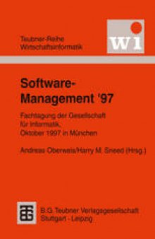 Software-Management ’97: Fachtagung der Gesellschaft für Informatik e.V. (GI), Oktober 1997 in München