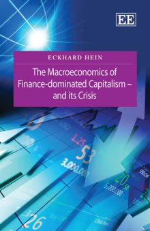 The Macroeconomics of Finance-Dominated Capitalism and its Crisis