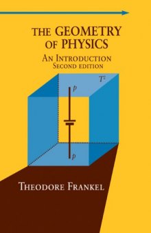The Geometry of Physics: An Introduction , Second Edition