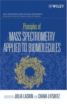 Principles of mass spectrometry applied to biomolecules
