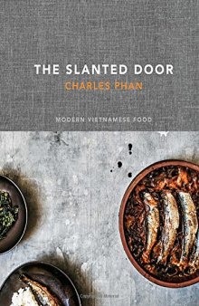 The Slanted Door  Modern Vietnamese Food