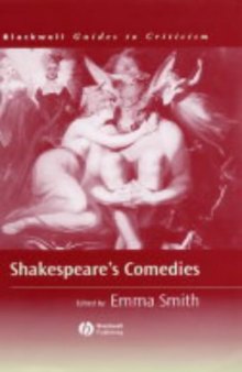 Shakespeare's Comedies: A Guide to Criticism (Blackwell Guides to Criticism)