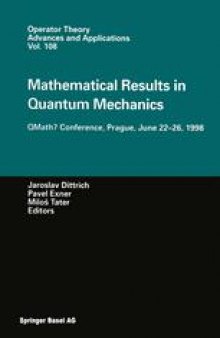 Mathematical Results in Quantum Mechanics: QMath7 Conference, Prague, June 22–26, 1998