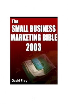 The Small Business Marketing Bible