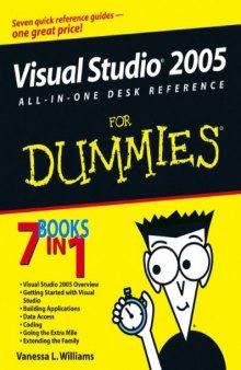 Visual Studio 2005: All-in-One Desk Reference for Dummies