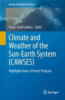 Climate and Weather of the Sun-Earth System (CAWSES): Highlights from a Priority Program