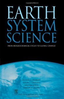 Earth System Science: From Biogeochemical Cycles to Global Change