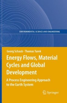 Energy Flows, Material Cycles and Global Development: A Process Engineering Approach to the Earth System 