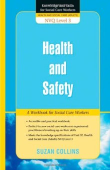 Health and Safety: A Workbook for Social Care Workers (Knowledge and Skills for Social Care Workers)