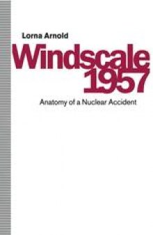 Windscale 1957: Anatomy of a Nuclear Accident