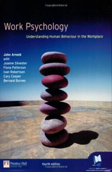 Work psychology : understanding human behaviour in the workplace