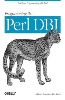Programming the Perl DBI: Database Programming with Perl