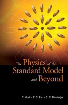 The physics of the standard model and beyond