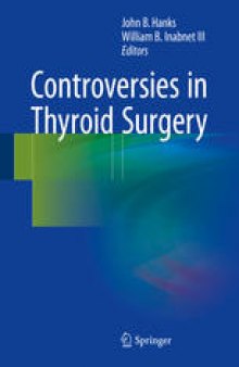 Controversies in Thyroid Surgery