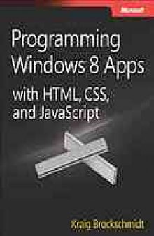 Programming windows 8 apps with html, css, and javascript