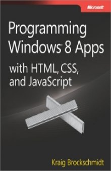 Programming Windows 8 Apps with HTML, CSS, and JavaScript