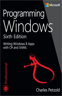 Programming Windows: Writing Windows 8 apps with C# and XAML