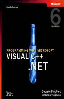 Programming with Microsoft Visual C++ NET