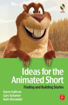 Ideas for the animated short : finding and building stories