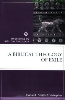 A Biblical Theology of Exile (Overtures to Biblical Theology)