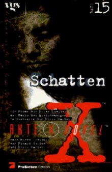 Akte X Novels, Die unheimlichen Fälle des FBI, Bd.15, Schatten