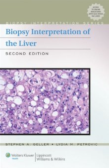 Biopsy Interpretation of the Liver, Second Edition (Biopsy Interpretation Series)