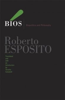 Bios: Biopolitics and Philosophy (Posthumanities)