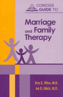 Concise Guide to Marriage and Family Therapy