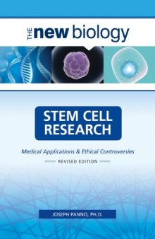 Stem Cell Research: Medical Applications and Ethical Controversies (New Biology)