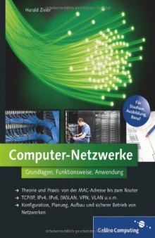 Computer-Netzwerke: Grundlagen, Funktionsweise, Anwendung  
