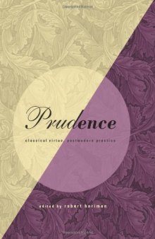 Prudence: Classical Virtue, Postmodern Practice