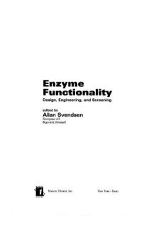 Enzyme Functionality: Design: Engineering, and Screening