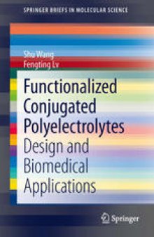 Functionalized Conjugated Polyelectrolytes: Design and Biomedical Applications