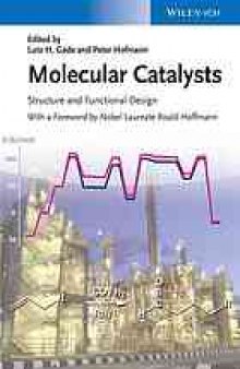 Molecular catalysts : structure and functional design