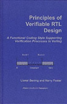 Principles of Verifiable RTL Design - A Functional Coding Style Supporting Verification Processes