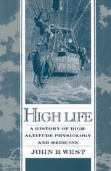 High Life: A History of High-Altitude Physiology and Medicine