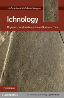 Ichnology : organism-substrate interactions in space and time