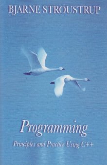 Programming: Principles and Practice Using C++  